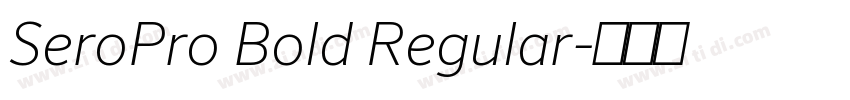 SeroPro Bold Regular字体转换